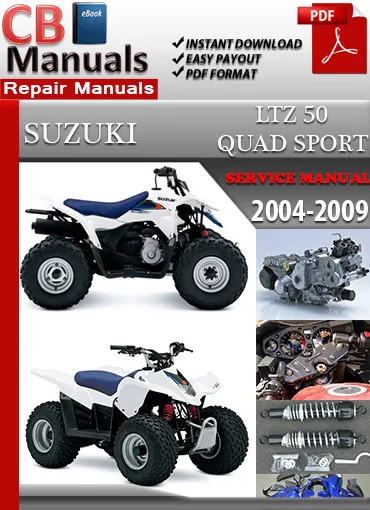 Suzuki LT-Z50 Quad Sport 2004–2009 factory repair manual PDF download – Includes engine service, electrical wiring diagrams, and chassis maintenance for youth ATV models.