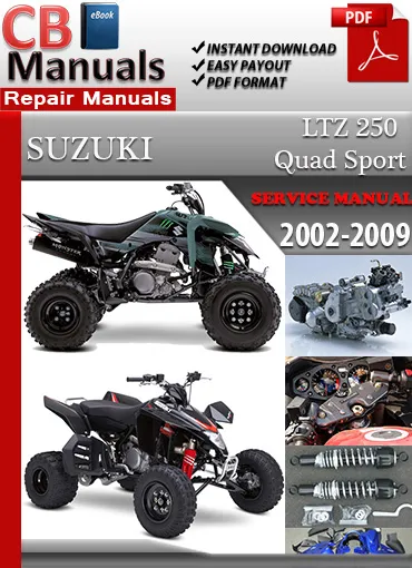 Suzuki LT-Z 250 Quad Sport 2002–2009 factory repair manual PDF download – Includes engine rebuild, carburetor tuning, suspension setup, and wiring diagrams.
