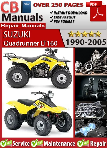 Suzuki Quadrunner LT160 1990–2005 factory repair manual PDF download – Covers full engine repair, carb tuning, and wiring diagram for all model variants.