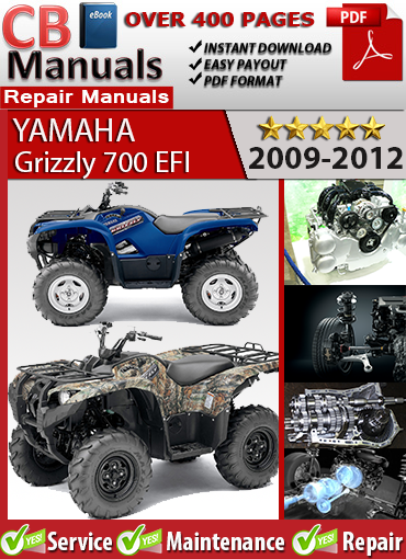 Yamaha Grizzly 700 EFI 2009–2012 factory repair manual PDF download – Full engine, EFI diagnostics, transmission, suspension, and wiring schematics.