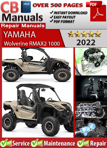 Yamaha Wolverine RMAX2 1000 2022 factory repair manual PDF download – Covers engine, EFI, CVT, brakes, EPS, suspension, and electrical wiring.