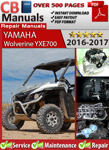 Yamaha Wolverine YXE700 2016–2017 factory repair manual PDF download – Covers engine, EPS, 4WD, transmission, and full electrical schematics.