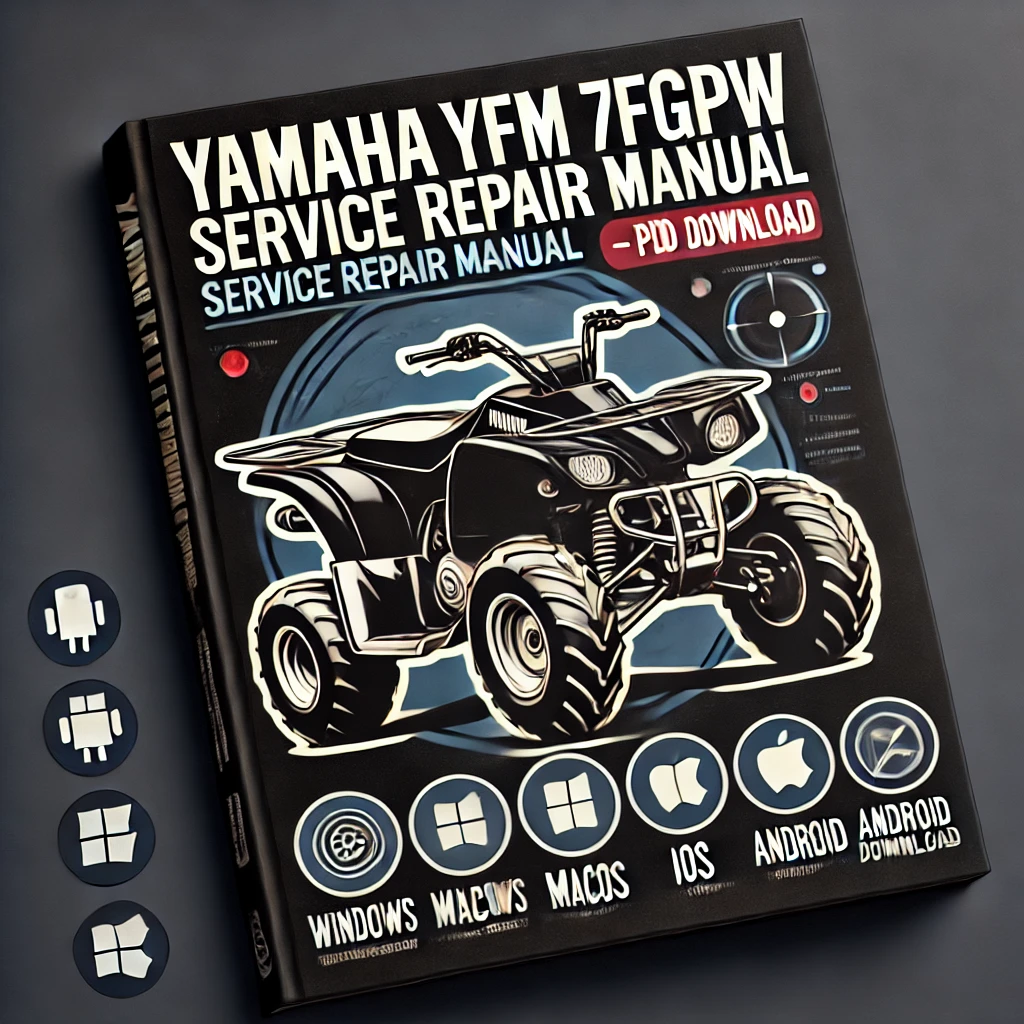 Yamaha YFM 7FGPW 2000–2009 factory repair manual PDF download – Includes full service for engine, suspension, transmission, and wiring systems.