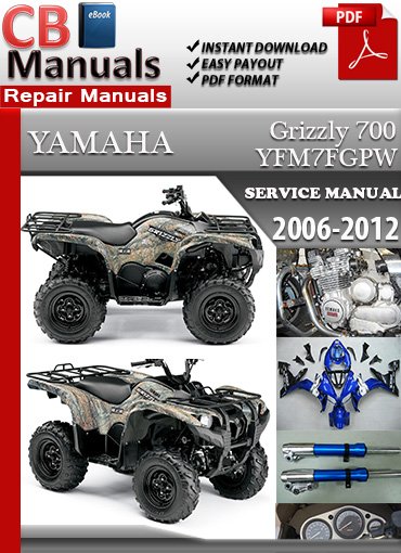 Yamaha 700 Grizzly 2006–2012 factory repair manual PDF download – Complete utility ATV service guide including engine, EFI, and wiring diagrams.
