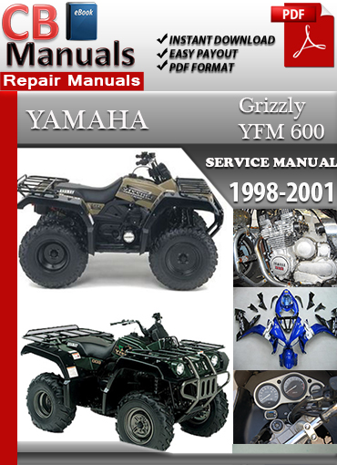 Yamaha YFM 600 Grizzly 1998–2001 repair manual PDF – Full engine, transmission, wiring, suspension repair guide.